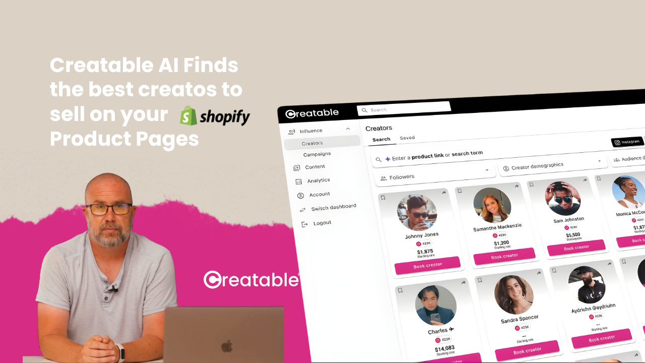 Creatable AI Finds the Best Creators to Sell on Your Shopify Product Pages